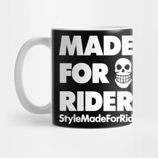 Skull Made for Riders Mug